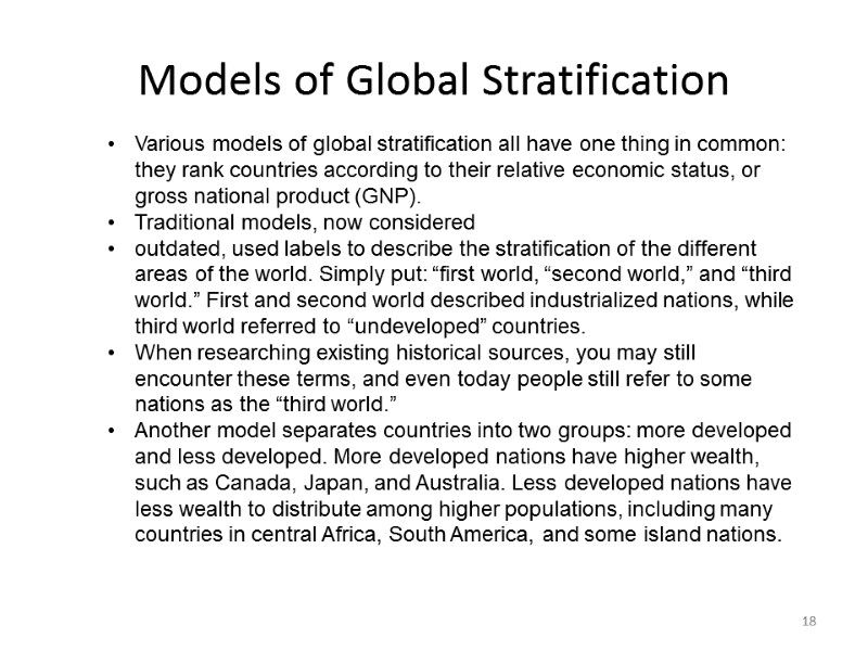 18 Models of Global Stratification Various models of global stratification all have one thing